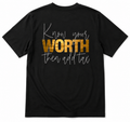 "Know Your Worth Then Add Tax" T-shirt